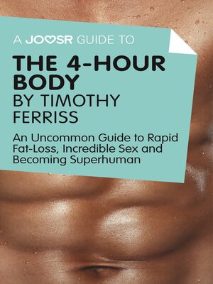 cover image of A Joosr Guide to... the 4-Hour Body by Timothy Ferriss